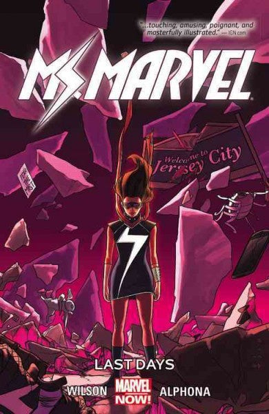 Ms. Marvel 4; Last Days [Wilson, G. Willow]