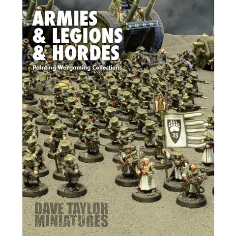 Armies, Legions & Hordes by Dave Taylor
