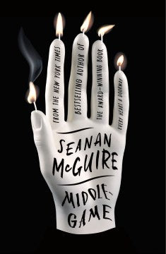Middlegame (Hardcover) [McGuire, Seanan]