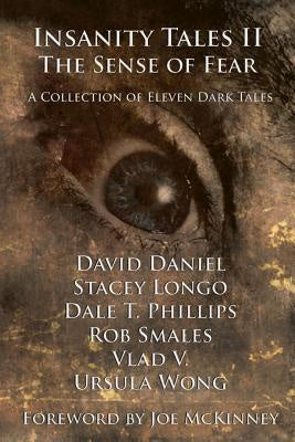Insanity Tales II; The Sense of Fear [Longo, Stacey]