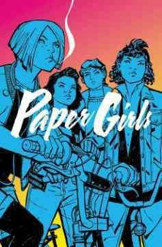 Paper Girls 1 [Vaughan, Brian K.]