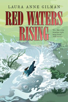 Red Waters Rising (Devil's West, 3) [Gilman, Laura Anne]