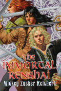 The Immortal Renshai (Renshai Saga, 3) [Reichert, Mickey Zucker]