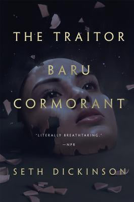 The Traitor Baru Cormorant (Masquerade, 1) [Dickinson, Seth]