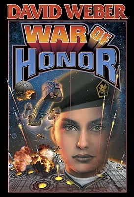 War of Honor (Honor Harrington #10) [Weber, David]