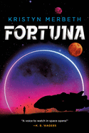 Fortuna ( Nova Vita Protocol, 1 ) [Merbeth, Kristyn]