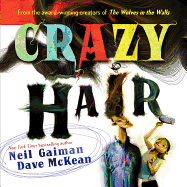 Crazy Hair [Gaiman, Neil]