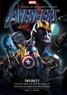 The Avengers: Infinity (hardcover) [Moore, James A.]