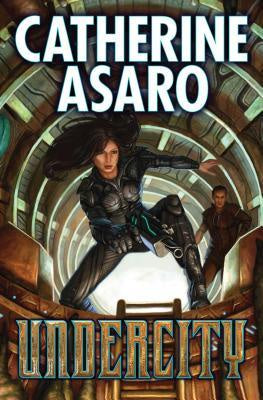 Undercity ( Major Bhaajan #1 ) [Asaro, Catherine]