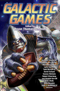 Galactic Games [Schmidt, Bryan Thomas]