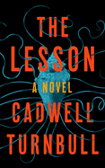 The Lesson (Hardcover) [Turnbull, Cadwell]