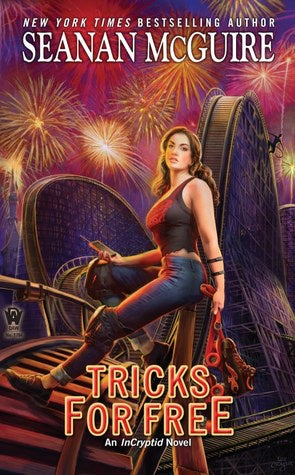 Tricks for Free ( Incryptid #7 ) [McGuire, Seanan]
