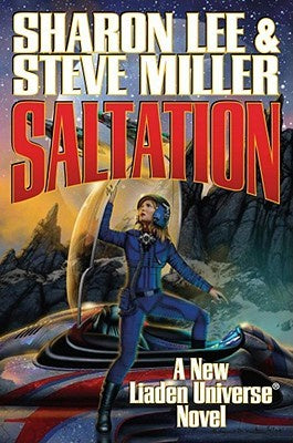 Saltation (Liaden Universe, 12) [Lee, Sharon; Miller, Steve]