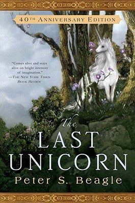 The Last Unicorn [Beagle, Peter S.]