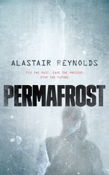 Permafrost (Paperback) [Reynolds, Alastair]