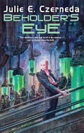 Beholder's Eye ( Web Shifters #1 ) [Czerneda, Julie E.]