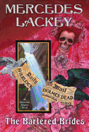 The Bartered Brides ( Elemental Masters, 13 ) [Lackey, Mercedes]
