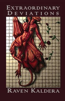 Extraordinary Deviations [Kaldera, Raven]