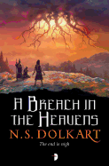 A Breach in the Heavens [Dolkart, NS]