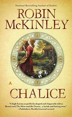 Chalice [McKinley, Robin]