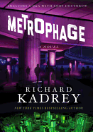 Metrophage [Kadrey, Richard]