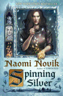 Spinning Silver (paperback) [Novik, Naomi]