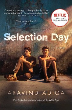 Selection Day (Paperback) [Adiga, Aravind]