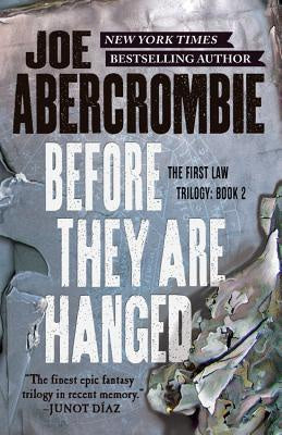Before They Are Hanged [Abercrombie, Joe]