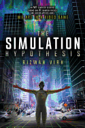 The Simulation Hypothesis (Paperback) [Virk, Rizwan]