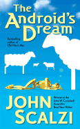 The Android's Dream [Scalzi, John]