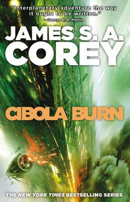 Cibola Burn (The Expanse, 4) [Corey, James S. A.]