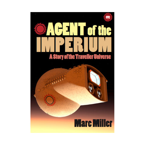 Agent of the Imperium (Traveller Universe) [Miller, Marc]