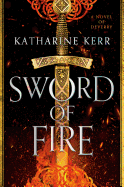 Sword of Fire ( Deverry #1 ) [Kerr, Katharine]