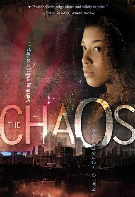 Chaos [Hopkinson, Nalo]