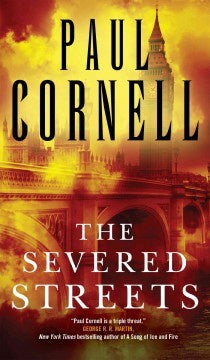 The Severed Streets (James Quill, 2) [Cornell, Paul]