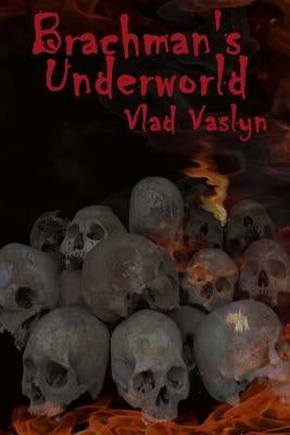 Brachman's Underworld [Vaslyn, Vlad]