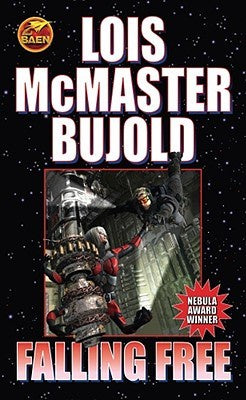 Falling Free (Vorkosigan Saga) [Bujold, Lois McMaster]