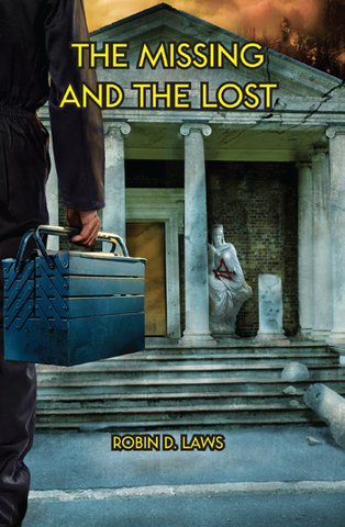 The Missing and the Lost [Laws, Robin D.]