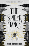 The Spider Dance [Setchfield, Nick]