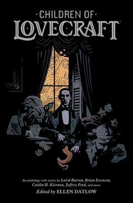 Children of Lovecraft [Datlow, Ellen]