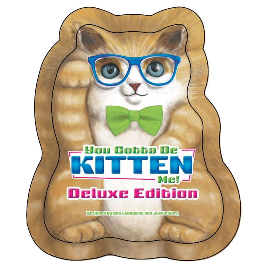 You Gotta Be Kitten Me! Deluxe Edition