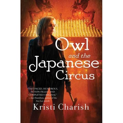 Owl and the Japanese Circus (Owl, 1) [Charish, Kristi]