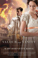 Valour and Vanity (Glamourist Histories, 4) [Kowal, Mary Robinette]