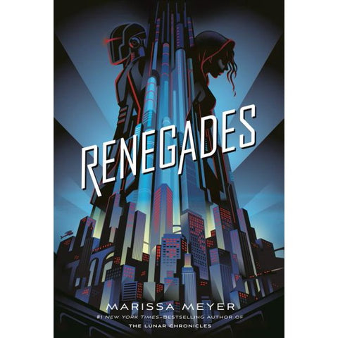 Renegades (Renegades, 1) [Meyer, Marissa]