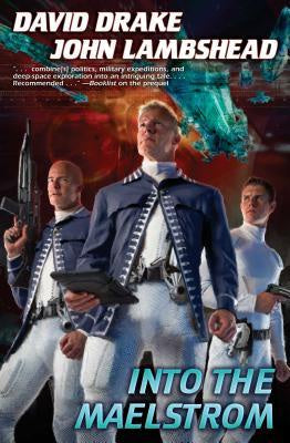 Into the Maelstrom (Citizen, 2) [Drake, David]