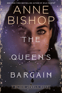 The Queen's Bargain (Mass Market Paperback) (Black Jewels, 10) [Bishop, Anne]