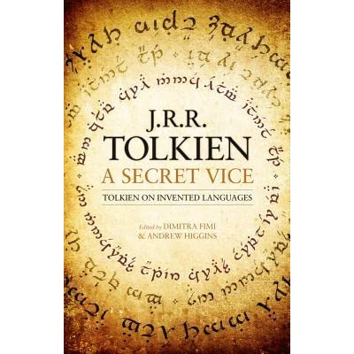 A Secret Vice [Tolkien, J. R. R.]