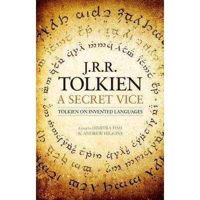 A Secret Vice [Tolkien, J. R. R.]