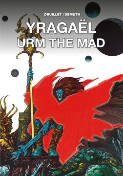 Yragael and Urm the Mad [Druillet, Philippe]