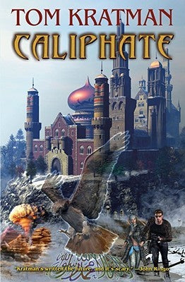 Caliphate [Kratman, Tom]